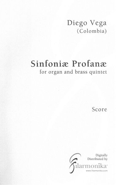 Sinfoniæ Profanæ : For Organ and Brass Quintet (2009).