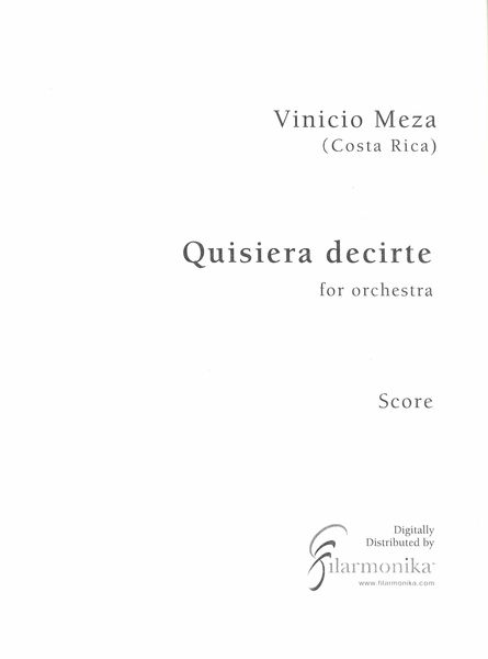 Quisiera Decirte : For Orchestra.