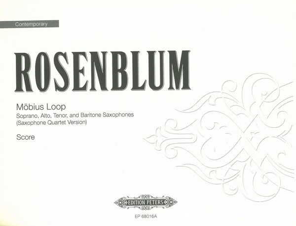 Möbius Loop : Version For Saxophone Quartet (2001).