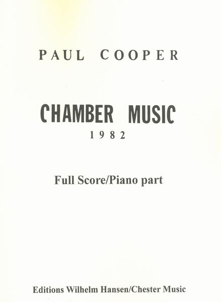 Chamber Music : For Flute, 2 Clarinets, Violin, Cello and Piano.