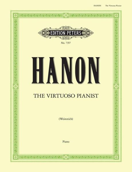 Virtuoso Pianist : New Edition With Supplementary Exercises by Otto Weinreich.
