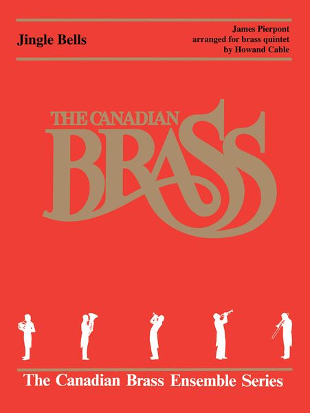 Jingle Bells : For Brass Quintet / arr. by Howard Cable.