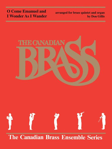 O Come Emmanuel and I Wonder As I Wander : For Brass Quintet / arr. by Don Gillis.