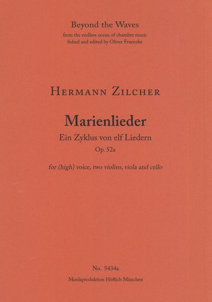 Marienlieder - Ein Zyklus von Elf Liedern, Op. 52b : For (High) Voice and String Quartet.