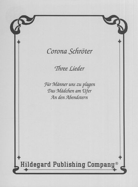 Three Lieder : For High Voice and Piano.