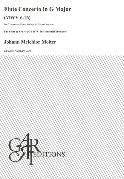 Flute Concerto In G Major, MWV 6.16 : For Transverse Flute, Strings and Basso Continuo.