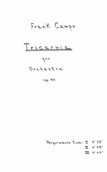 Tricarnia, Op. 40 : For Orchestra (1971).