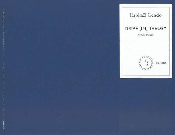 Drive [In] Theory : For Tuba and Support Audio.