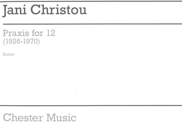 Praxis For 12 : For Piano and 11 Strings.