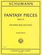 Fantasy Pieces, Op. 73 : For String Bass and Piano.