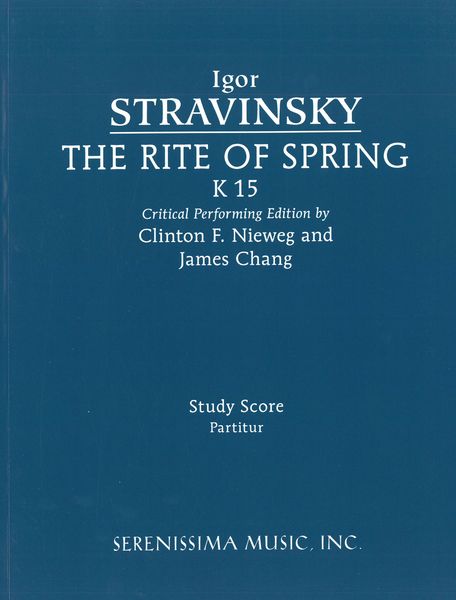 The Rite of Spring / edited by Clinton F. Nieweg and James Chang.