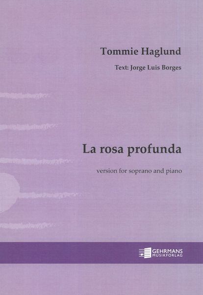 Rosa Profunda : Version For Soprano and Piano (2007/2016).