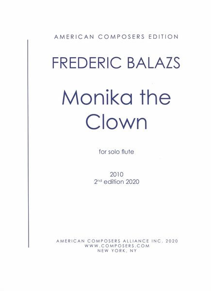 Monika The Clown : For Solo Flute (2010, 2nd Edition 2020).