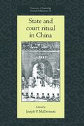 State and Court Ritual In China / edited by Joseph P. Mc Dermott.