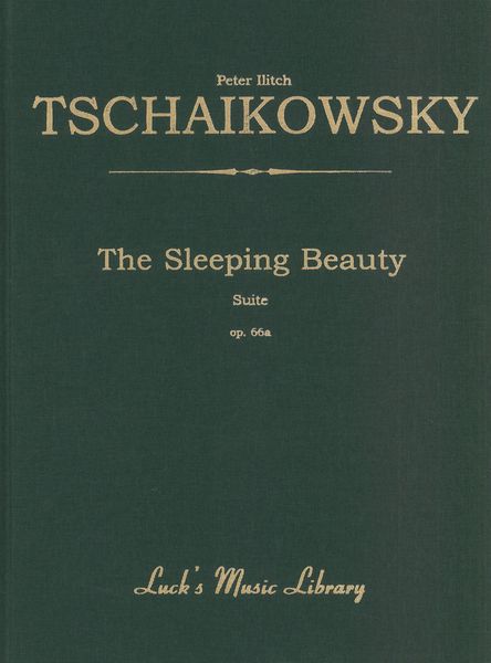Sleeping Beauty Ballet Suite, Op. 66a : For Orchestra.