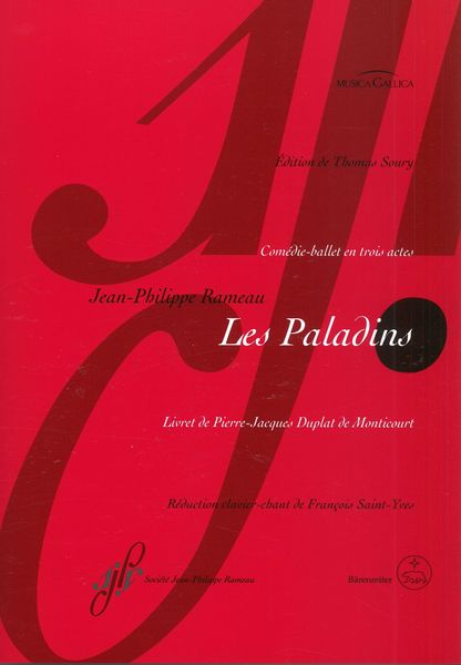 Les Paladins : Comédie-Ballet En Trois Actes / edited by Thomas Soury.