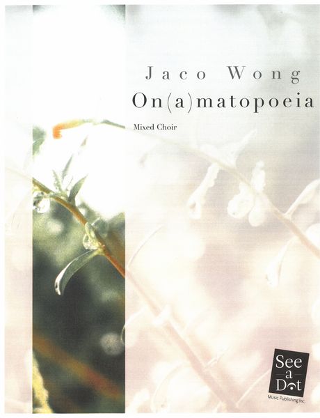 On(A)Matopoeia : For Mixed Choir.
