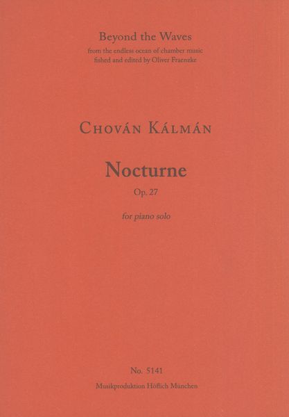 Nocturne, Op. 27 : For Piano Solo.