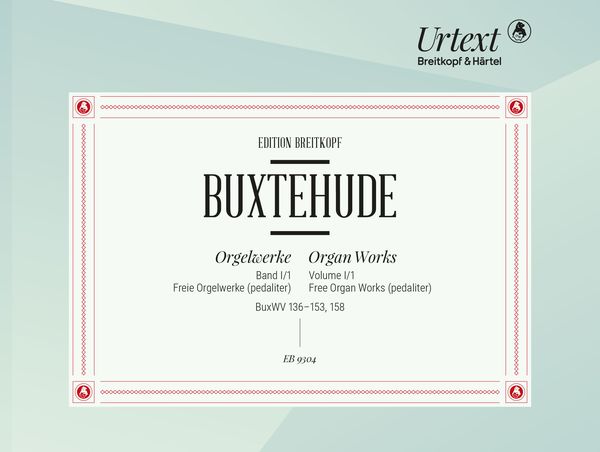 Orgelwerke, Band 1/1 : Freie Orgelwerke (Pedaliter), BuxWV 136-153, 158 / Ed. Harald Vogel.