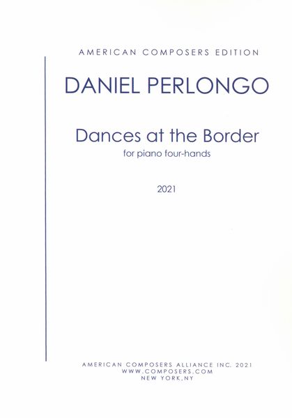 Dances At The Border : For Piano Four-Hands (2021).