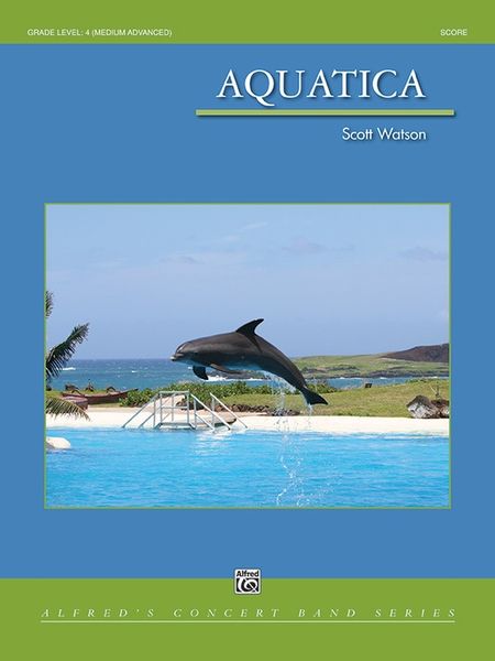 Aquatica : For Concert Band.