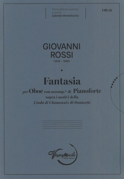 Fantasia : Per Oboe Con Accomp.To Di Pianoforte Sopra I Motivi Della Linda Di Chamounix Di Donizetti