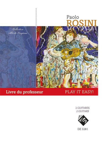 Play It Easy! Livre Du Professeur : For 2 Guitars.