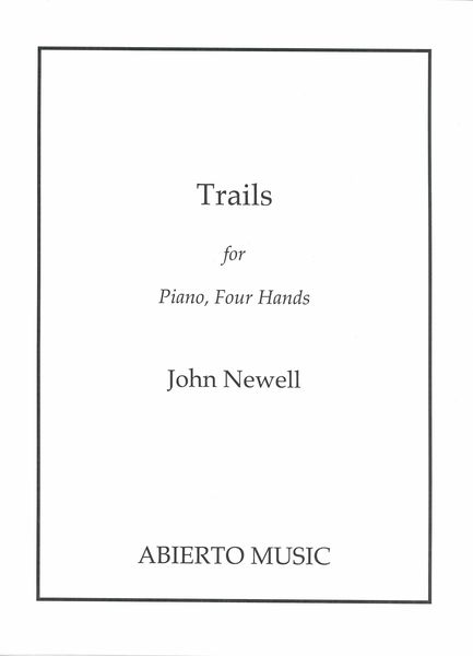 Trails : For Piano, Four Hands.