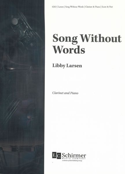 Song Without Words : For Clarinet and Piano.