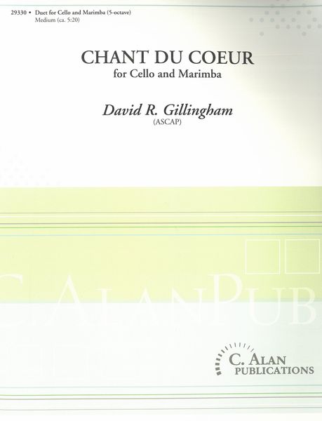 Chant Du Coeur : For Cello and Marimba.