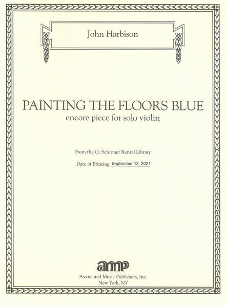 Painting The Floors Blue : Encore Piece For Solo Violin.