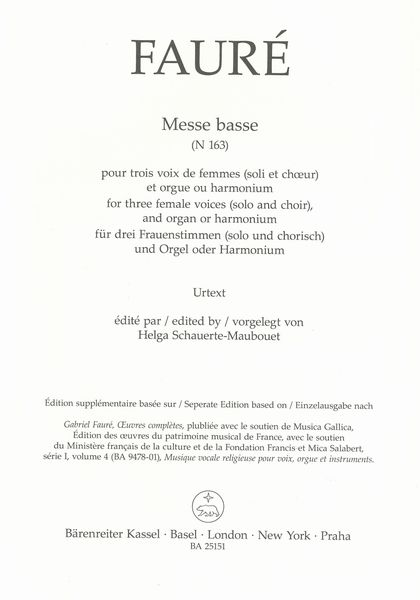 Messe Basse (N 163) : Pour Trois Voix De Femmes (Soli et Choeur) et Orgue Ou Harmonium.