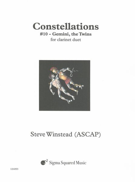 Constellations No. 10 - Gemini, The Twins : For Clarinet Duet.