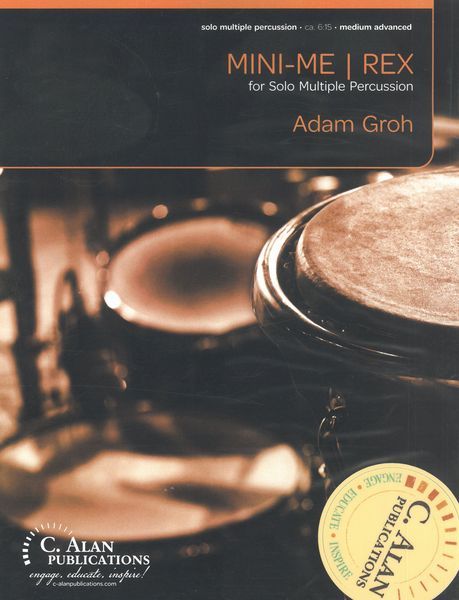 Mini-Me; Rex : For Solo Multi-Percussion.