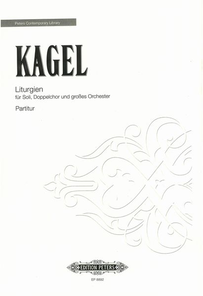 Liturgien : Für Soli, Doppelchor und Grosses Orchester (1989/90).