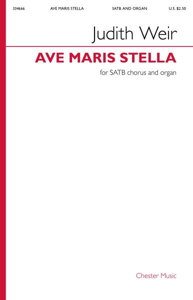 Ave Maris Stella : For SATB Chorus and Organ.