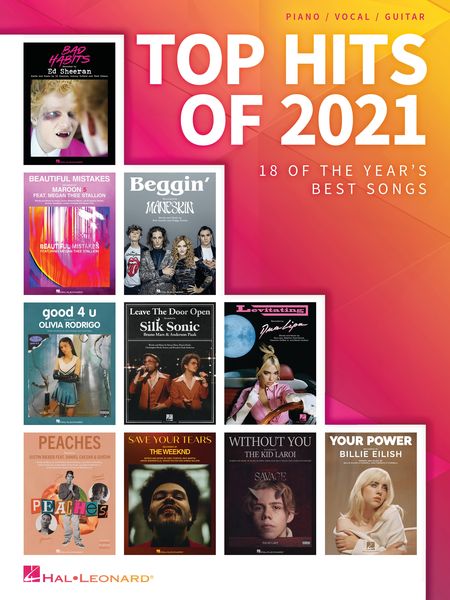 Top Hits of 2021 : 18 of The Year's Best Songs.