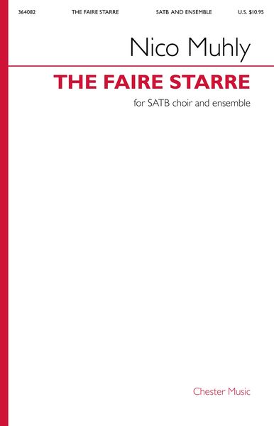Faire Starre : For SATB Choir and Ensemble (2018).