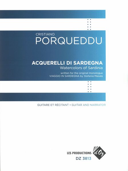 Acquerelli Di Sardegna = Watercolors of Sardinia : For Guitar and Narrator.