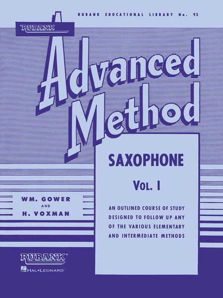 Rubank Advanced Method : For Saxophone, Vol. 1.