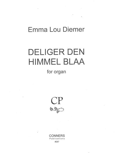 Deliger Den Himmel Blaa : For Organ (1999).