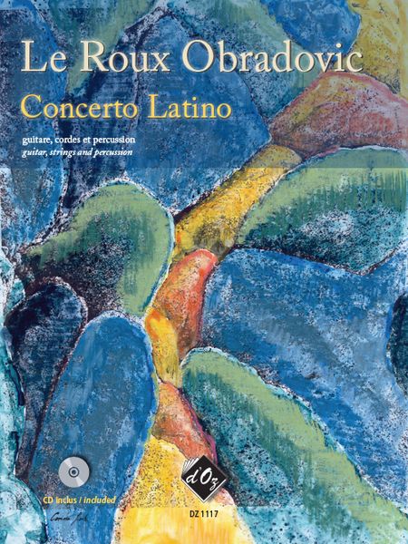 Concerto Latino : For Guitar, String Orchestra and Percussion.