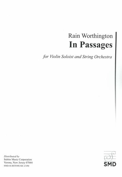 In Passages : For Violin Soloist and String Orchestra.