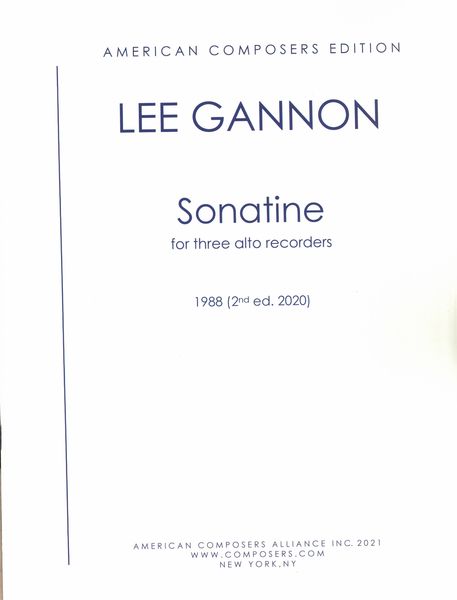 Sonatine : For Three Alto Recorders (1988, 2nd Edition 2020).