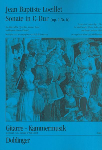 Sonate C-Dur, Op. 1 Nr. 6 : For Alto Recorder and Guitar / arranged and edited by Rudolf Buttmann.