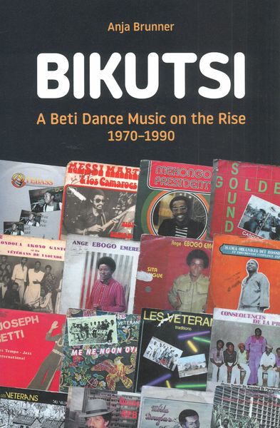 Bikutsi : A Beti Dance Music On The Rise, 1970-1990.