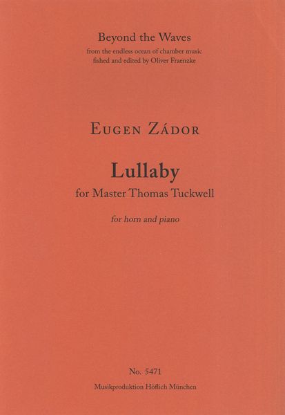 Lullaby For Master Thomas Tuckwell : For Horn and Piano.