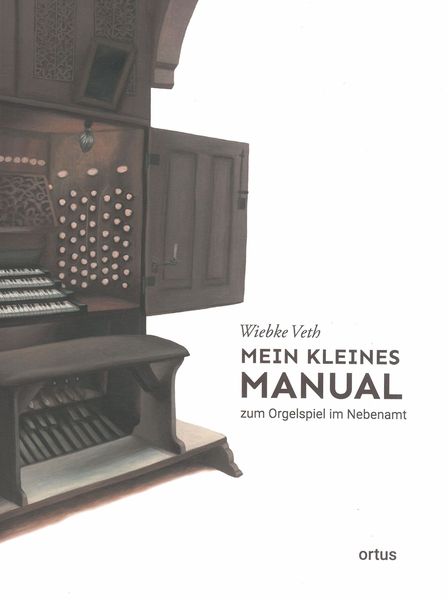 Mein Kleines Manual : Zum Orgelspiel Im Nebenamt.