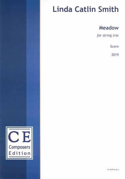 Meadow : For String Trio (2019) [Download].