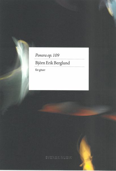 Ponera, Op. 109 : For Guitar.